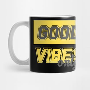 Good vibes Mug